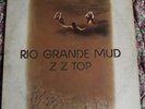 ZZ TOP - RIO GRANDE MUD - Very Nice -  LONDON - ORIGINAL ISSUE