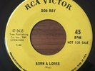 DON RAY Born A Loser RCA VICTOR PROMO NORTHERN SOUL CLASSIC 45 RARE