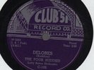 Orig THE FOUR BUDDIES Look Out / Delores 78 Club 