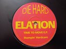 Elation - Time To Move E.P. Die Hard Records DH 003 1994 Happy Hardcore Classic