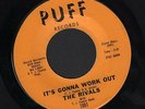 Hear 1962 Rivals Doowop / Early Soul 45 It s Gonna Work Out / Love Me