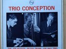THE JAN HUYDTS / PETER TRUNK / JOE NAY TRIO Trio Conception VINYL Philips 1963
