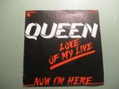 QUEEN - Love of my Life / Now I'm here  - Rock 7