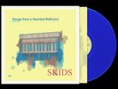 The Skids - Songs from a Haunted Ballroom (Blue Vinyl LP) *IN STOCK NOW UK -