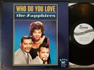 THE SAPPHIRES WHO DO YOU LOVE ORIG(WLP) '64 SWAN LP-513 VG++