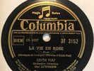 French 78 EDITH PIAF La Vie En Rose COLUMBIA Un Refrain Courait Dans La Rue HEAR