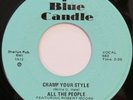 ALL THE PEOPLE Cramp Your Style BLUE CANDLE 45 soul funk 1972 original VG++ HEAR