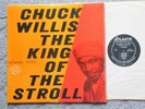 CHUCK WILLIS *King Of The Stroll* 1958 Excellent Vinyl Mono Atlantic LP