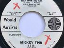 MICKEY FINN This Sporting Life / Night Comes Down WORLD ARTISTS DJ Promo EX
