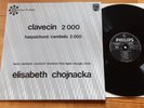 Elisabeth Chojnacka ‎Clavecin 2000 LP Philips ‎ 6526 009 Prospective 21e Siècle