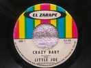 Little Joe And The Latinaires - Crazy Baby (45rpm) (Texas Soul)