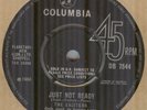 THE EXCITERS**JUST NOT READY**BEAT**THE COLUMBIA LABEL**LISTEN TO IT