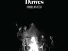 Dawes - Stories Don't End 2LP NEW W- DOWNLOAD