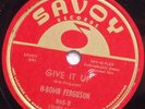 78   H BOMB FERGUSON Give it Up / Tortured Love SAVOY 865 E+