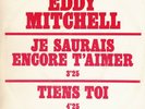 EDDY MITCHELL Je saurais encore t'aimer Original PROMO SP 7