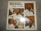 Muddy Waters, Folk Singer == Original 1965 Release by Chess Records (VERY RARE)