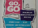 NM PABLO BELTRAN RUIZ Y SU ORQUESTA GO GO' 45 RPM EP      $5 COMBINED SHIP USA