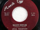LEVAL THOMPSON 45 Wicked Babylon/Version on Mart's reggae jamaica c4466
