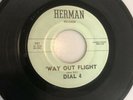 DIAL 4, WAY OUT FLIGHT / I DREAM OF YOU STILL, ON HERMAN, RARE 45 RPM