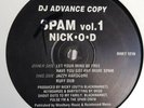 NICK O D - SPAM VOL 1 - LET YOUR MIND BE FREE - REINFORCED RECORDS - RARE