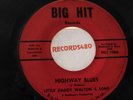Little Daddy Walton & Sons 45 Big Hit 100 / Highway Blues / I'm To Blame