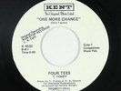 Northern Soul/Funk 45 - Four Tees - One More Chance - Kent - VG+ mp3