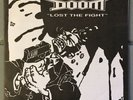 Doom Hiatus Split 7” Vinyl EP Lost The Fight Original Crust Assuck Discharge