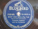 Coleman Hawkins / Earl Hines 78 / Body And Soul & It Had To Be You (102-0620-P)