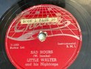 LITTLE WALTER & HIS  nightcaps BLUES 78 Checker sad hours/ mean old world vg-