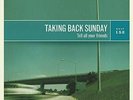 Tell All Your Friends by Taking Back Sunday (Record, 2019)- Black
