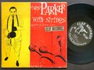 CHARLIE PARKER With Strings LP CLEF RECORDS MG C-675 US 1955 JAZZ DG MONO DSM