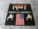 RIOT. BORN IN AMERICA. QUALITY. QUS 1008. 1983. FIRST PRESSING.