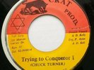 1989 Dancehall Reggae - Chuck Turner - Trying to Conquer I -  CRAT 7