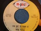 R&B, Willie Parker, I've Got To Fight It, M-Pac, Ex