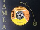 CHRIS CLARK * I WANT TO GO BACK THERE AGAIN *NM* MOTOWN NORTHERN SOUL??