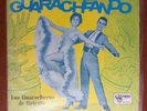 Los Guaracheros De Oriente – Guaracheando [1977] Vinyl LP Latin Guaracha Bolero