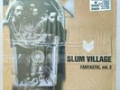 Slum Village / Fantastic, Vol. 2 (LP X 3 Used) Good Vibe Recordings GVR2025-1