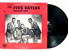 VINTAGE Five Satins Greatest Hits Vol 1 LP Vinyl Record Album 5008