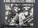 A BAS TOUTES LES ARMEES   LP FR ORIG  COMPILATION FRENCH PUNK