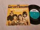 BAY CITY ROLLERS – YOU MADE ME BELIEVE IN MAGIC 7