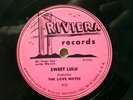 LOVE NOTES - R&B 78rpm RIVIERA #970 - SWEET LULU / I'M SORRY - E-