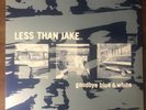 Goodbye Blue and White - Less Than Jake LP - Excellent Vinyl Condition
