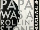 Temptations, Papa Was A Rollin' Stone, 12