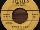 BILLY SAGE I Found Me A Baby Rare C&W Country Hillbilly Bopper Trails Record 45