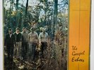 The Gospel Echoes Self Titled Vinyl LP Gospel Xian Rare