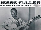 JESSE FULLER -Frisco Bound- 1967 Arhoolie Lp