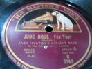 JACK HYLTON'S al the kit kat band -   JUNE ROSE--hmv 5142--Good