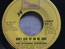 Rare Northern Soul THE DYNAMIC SUPERIORS Don't Give Up On Me Baby PHILIPPINES