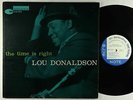 Lou Donaldson - The Time Is Right LP - Blue Note BLP 4025 Mono DG RVG Ear W 63rd