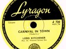 0261/ LORD KITCHENER-Too late kitch-Carnival in town-CALYPSO-78rpm Schellack